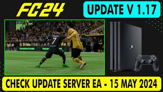 PS4 EA Sports FC 24 Update Version 1.17 and Check Update Server EA