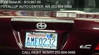 2006 Scion tC Base 2dr Hatchback (2.4L I4 4A) for sale in PU