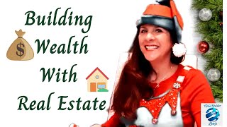 Building Wealth with Real Estate