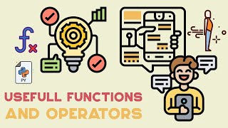 Useful Operators and Functions in Python