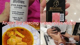 Ear piercing  pain relief medication +mutton paye easy recipe +my 1 year olddaughter ear piercing