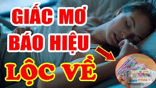 Chạy Ngay Đi Mua Vé Số, Nếu Mơ Thấy Điều Này Bạn Sắp Trúng Số GIÀU TO, Tiền Bạc Ùn Ùn Kéo Về | TVV