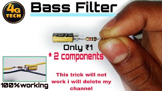 Bass filter|bass filter making using only  2 component|💥only bass💥|only in ₹1 rs|bass filter circuit