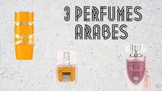 3 Perfumes arabes + sorpresa Yara Tous - Khamrah - Mohra Silky Rose