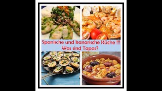 Was sind Tapas? Spanische und kanarische Küche