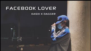 OASIX X DAGGER _ FACEBOOK LOVER ( LYRIC VIDEO )