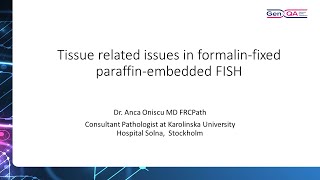 FFPE FISH Workshop 2024:  2 Tissue Related Issues