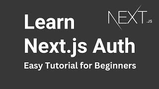 Next.js Authentication Tutorial for Beginners