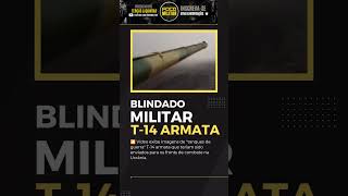 Blindado Militar T-14 Armata