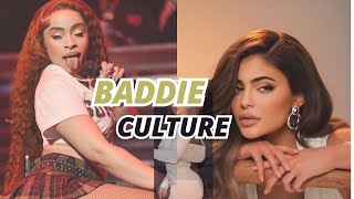 How the BADDIE culture has RUINED our generation. #baddie