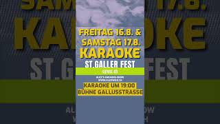 St.Galler Fest 2024 - Karaoke