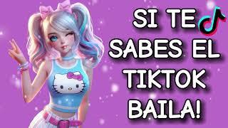 SI TE SABES EL TIKTOK BAILA! - 2024