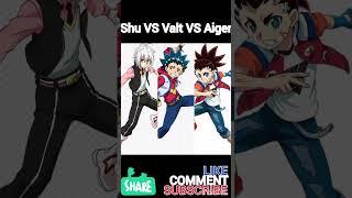 # Shu VS Valt VS Aiger # who will win tell in the comments