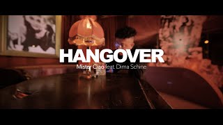 MISTER CIAO & DIMA SCHINE - HANGOVER (prod. by BASTY)