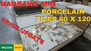 PRESYO NG PORCELAIN TILES 60CM X120CM FOR KITCHEN COUNTERTOPS