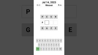 Weaver - PEER GAZE - Jul 14, 2023 #weaver #games #wordle #apuzzleenthusiast #wordlepuzzle