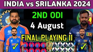 India vs Sri Lanka 2nd ODI Match 2024 / India vs Sri Lanka ODI Playing 11 \ Ind vs SL Playing11 2024