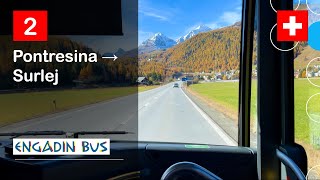 [4K] 🇨🇭 Cab Ride: ENGADIN BUS | 2: Pontresina → St. Moritz → Surlej | Mercedes-Benz Citaro C2 Hybrid