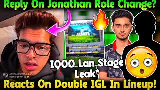 Jonathan Role Change😯? Reply On Double IGL In Lineup😱 Leak IQOO Lan Stage🔥✅#jonathan #godlike