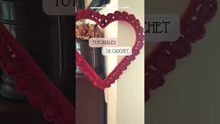 CORAZÓN a CROCHET. San Valentín #crochet #ganchillo #diy #tutorial #shorts #short  #shortvideo