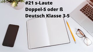 s-Laute - Vereinfachung - Deutsch Klasse 3-5 Homeschooling Onlineunterricht