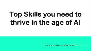 Top Skills you need to thrive in the age of AI