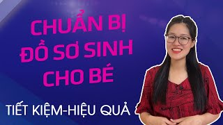 Hãy Ngưng Sắm Đồ Sơ Sinh Theo Sở Thích| Bắt Đầu Kế Hoạch Tiết Kiệm Hiệu Quả-  P 1|Đinh Thị Kiều Oanh