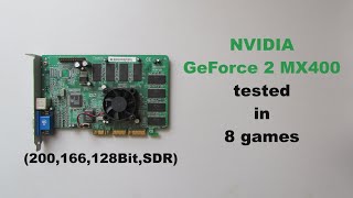 NVIDIA GeForce 2 MX400 tested in 8 games