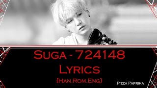 Agust D - 724148 (Lyrics) {Suga of BTS} [Han,Rom,Eng]