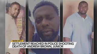 A $3 million settlement reached in the shooting death of Andrew Brown Jr.