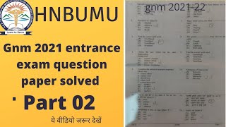 GNM Entrance exam question paper ||uttarakhand gnm 2021 question paper solved ||Part 02