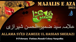 Allama Syed Zameer Ul Hassan Sherazi  | 9 February 2021 | Fatima Jinnah Colony Sargodha