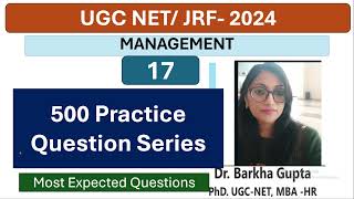 17/ 500 Management Practice Question Series / UGC NET / PYQs/ MCQs/ By Dr. Barkha Gupta/Management