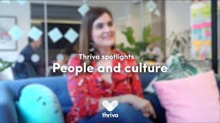 Thriva spotlights - People and Culture