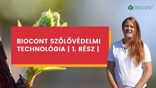 Biocont Szőlővédelmi Technológiai | 1/3 | korai védelem,  lemosó permetezés, atkák, molyok | Biocont