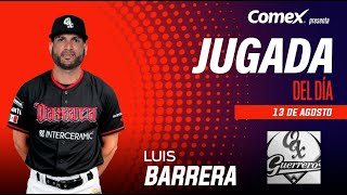 Luis Barrera, se lleva la jugada del día, presentada por Comex (13/08/2024)