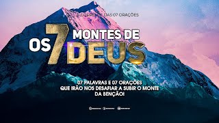 CAMPANHA: Os 07 Montes de Deus | 11/10/2023