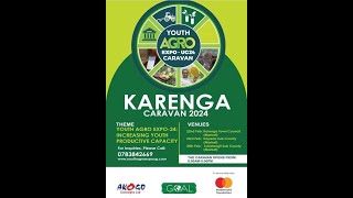 GOAL YOUTH AGRO EXPO UG-24 CARAVAN IN KARENGA TOWN COUNCIL