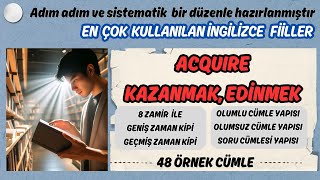 TÜM ÖZNE ZAMİRLERİYLE İNGİLİZCE FİİL ÇALIŞMASI |ACQUIRE:KAZANMAK,EDİNMEK