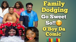 Family Dodging Go Sweet So🥰🤌. O'Boy Da Comic and Family Take Us Down Memory Lane