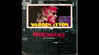 Warren Zevon - Werewolves Of London - Extended - Remastered Into 3D Audio