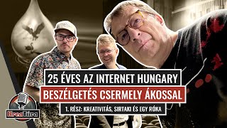 25 éves az Internet Hungary - Beszélgetés Csermely Ákossal 1. rész - Kreatúra Podcast