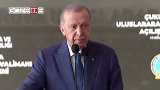 Cumhurbaşkanı Erdoğan Çukurova Bölgesel Havalimanı açılışında konuştu