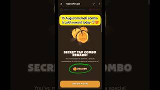 15 August  (Level 1-13) Memefi Secret Reward Combo |Memefi 5,000,00 Coins Code Memefi Code #Memefi