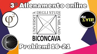 Problemi 16-21 | 3° allenamento online 2023