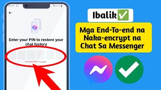 Paano I-reset ang End-To-end na Naka-encrypt na Chat) Pin Code Sa Messenger |