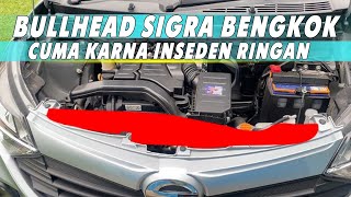 BULLHEAD SIGRA BENGKOK !! KARNA INSIDEN  | UPDATE DAIHATSU SIGRA M TERBARU