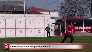 Samsunspor Sancaktepe'ye bileniyor | Samsun ve Haber