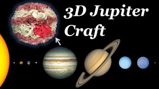 Planets in our Solar System craft | DIY Science Project | Easy to do 3D Tissue Jupiter Model