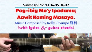 for 13 October 2024 Mass | Salmo 89 (Version 1): Pag-ibig Mo'y Ipadama; Aawit Kaming Masaya.